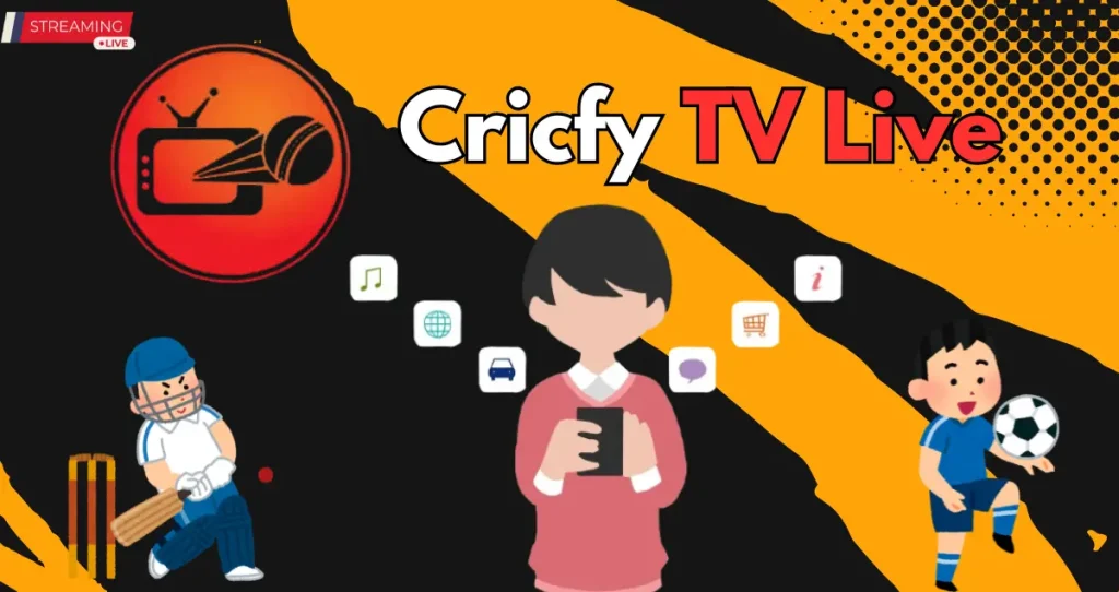 Cricfy TV Live